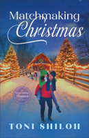 Matchmaking Christmas : A Sweet Holiday Romance Novella 0764246860 Book Cover