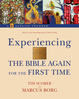 Experience! the Bible Again for the First Time 1551455560 Book Cover