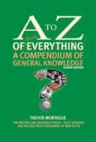 The A to Z of almost Everything: A Compendium of General Knowledge (A to Z series) 0993481310 Book Cover