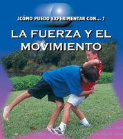 Como Puedo Experimentar Con ? La Fuerza y El Movimento 1627172734 Book Cover