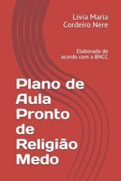 Plano de Aula Pronto de Religi�o Medo: Elaborado de acordo com a BNCC 1693634171 Book Cover