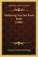 Verklaring Van Het Boek Ruth... 1167520874 Book Cover