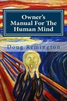 Owner's Manual For The Human Mind: The Science Of Letting Go 1981428348 Book Cover