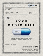 Your Magic Pill B0CP1FFGMY Book Cover