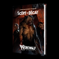 Werewolf: The Apocalypse 5th Edition Roleplaying Game Scent of Decay Chronicle Book 1957311495 Book Cover