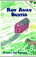 Runaway Buster 1624850618 Book Cover