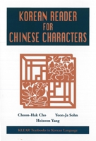 Korean Reader for Chinese Characters (Klear Textbooks in Korean Language) 0824824997 Book Cover