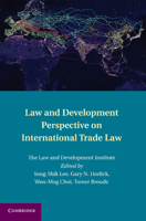 Law and Development Perspective on International Trade Law 1107664896 Book Cover