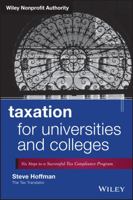 Taxation for Universities and Colleges + Web Site: A Guide to Planning, Requirements, and Potential Liability 1118541529 Book Cover