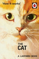 How it works: The Cat 0718184335 Book Cover