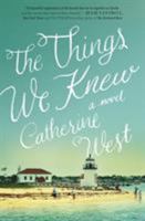 The Things We Knew 0718078101 Book Cover