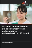 Archivio di informazioni sul reclutamento e il collocamento universitario a più livelli 6209759238 Book Cover