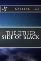The Other Side of Black 1505847850 Book Cover