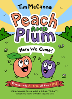 Peach and Plum: A Graphic Novel in Rhyme 031630610X Book Cover