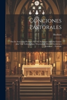 Conciones Pastorales: Das Ist: Son[n]tag-predigen Für Die Seelsorger Auff Das Gantze Jahr Von Nothwendiger Wissenschaft Denen Christlichen Schäflen .... Festivale 1022255355 Book Cover