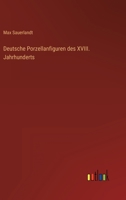 Deutsche Porzellanfiguren des XVIII. Jahrhunderts 336861052X Book Cover