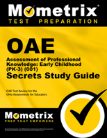 Oae Assessment of Professional Knowledge Early Childhood (Pk-3) (001) Secrets Study Guide: Oae Test Review for the Ohio Assessments for Educators 1630944211 Book Cover
