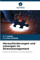 Herausforderungen und Lösungen im Stressmanagement: Analyse der Mitarbeiter von Access Healthcare (German Edition) 6204189484 Book Cover