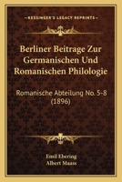 Berliner Beitr�ge Zur Germanischen Und Romanischen Philologie 0270607218 Book Cover