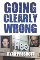 Going Clearly Wrong (Exposing Crimes) B08924GFJ8 Book Cover