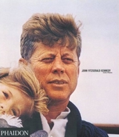 John Fitzgerald Kennedy: A Life in Pictures 0714844683 Book Cover
