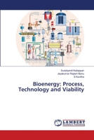 Bioenergy: Process, Technology and Viability 6139863295 Book Cover