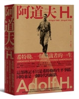 Adolf. H Hitler, the Life of a Dictator 6263106050 Book Cover