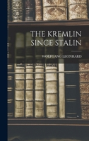Kremlin Since Stalin B0BNP1291T Book Cover