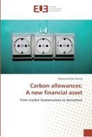 Carbon allowances: a new financial asset 6131547475 Book Cover