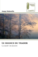 Le silence du trader (French Edition) 6209211801 Book Cover