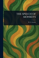 The Speech of Monkeys 1508950245 Book Cover