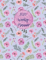 Floral Weekly 2020 Planner: An Organizer for Busy Women 1694873498 Book Cover