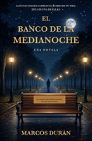 El Banco de la medianoche (Spanish Edition) B0H8K9DJ5N Book Cover