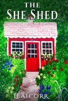 The She Shed: A Thriller Novella B0BQYHNP32 Book Cover