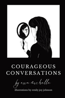 Courageous Conversations 1778090818 Book Cover