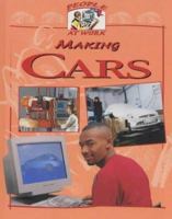 Making Cars (People At Work) 0237518236 Book Cover