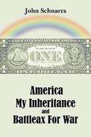 America My Inheritance and Battleax For War 142591845X Book Cover