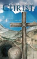On the Road to Christ 1606963414 Book Cover