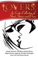 Lovers: An Erotic Collection of Short Stories and Prose 1500398241 Book Cover