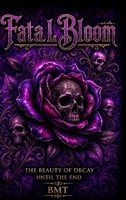 Fatal Bloom B0H6PWJ4NN Book Cover