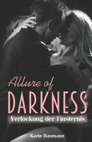 Allure of darkness: Verlockung der Finsternis (German Edition) B085DQXSDV Book Cover