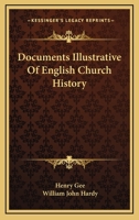 Documents Illustrative of English Church History 101614928X Book Cover