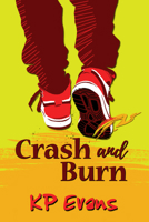 Crash and Burn 1642476668 Book Cover