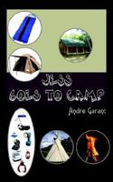 Jess Goes to Camp 1420823310 Book Cover