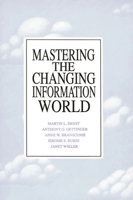 Mastering the Changing Information World (Communication and Information Science) 0893919896 Book Cover
