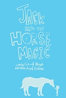 Jack and the Horse Magic B0GR22QG1P Book Cover