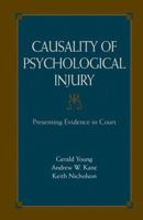 Causality of Psychological Injury: Presenting Evidence in Court 0387364358 Book Cover