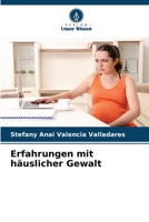 Erfahrungen mit häuslicher Gewalt (German Edition) 6206637034 Book Cover