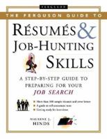 The Ferguson Guide to Resumes and Job Hunting Skills: A Handbook for Recent Graduates and Those Entering the Workplace for the First Time 0816057923 Book Cover