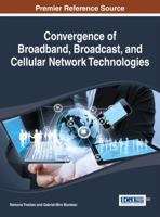 Convergence of Broadband, Broadcast, and Cellular Network Technologies 1466659785 Book Cover